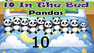 Ten In The Bed | Ten Pandas In The Bed | Counting Song for Kids | Speak and Play Town