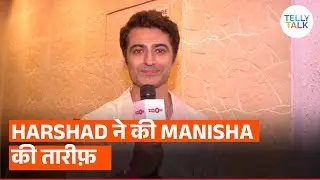 Harshad Arora PRAISES Manisha Rani; talks about his new show 'Haale Dil' | Exclusive