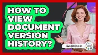 How To View Document Version History?