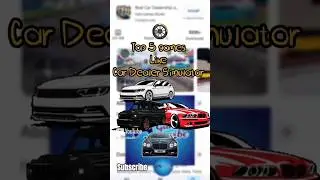 Top 5 Best Games Like Car Dealer Simulator #firstvideo #cardealershipsimulator #shorts #gamevibe