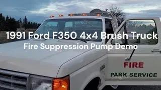 1991 Ford F350 4x4 Brush Truck Fire Suppression Pump Demo