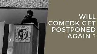 Will COMEDK be postponed again? | Stop this publicity stunt!