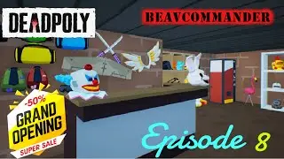 DeadPoly 08 Hunting for Big Boy