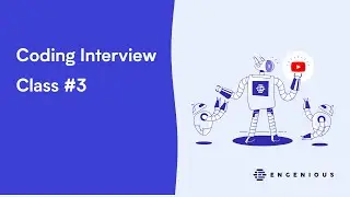 Interview Algorithms Preparation -- Class 3