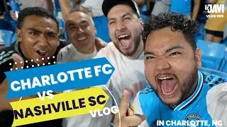 MATCH DAY VLOG - Charlotte FC vs Nashville SC in Charlotte, NC (QC Javi Vlog 009)