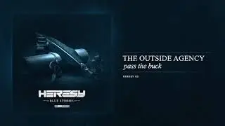 The Outside Agency - Pass The Buck
