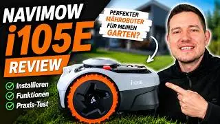 MEGA Mähroboter für unter 1000 Euro - Segway Navimow i105E im Test
