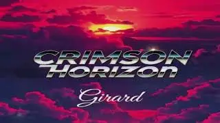 Crimson Horizon - Girard (Official Music Video)