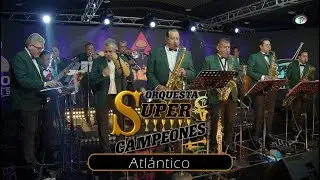 Orquesta Super Campeones - Atlántico