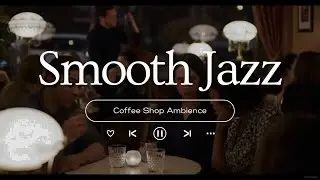 Warm Jazz Music & Christmas Coffee Shop Ambience 🎄 Christmas Jazz Instrumental Music for Relaxing