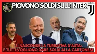 PIOVONO SOLDI SULL'INTER SI NASCONDE LA TURBATIVA D'ASTA MA TUTTI VOGLIONO DARE SOLDI ALLA CARTONESE