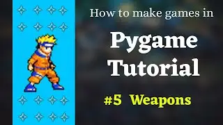 Weapons - Pygame tutorial 5 in hindi | Pygame Tutorial | How to make games in python