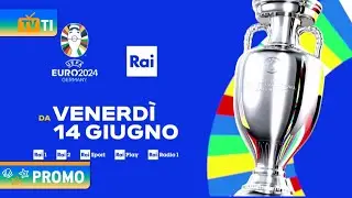 Promo: UEFA Euro 2024 - Germany | Rai | Giugno 2024