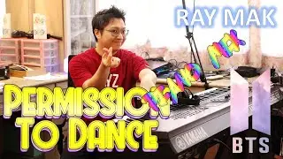 BTS (방탄소년단) 'Permission to Dance' - Ray Mak Piano Mix