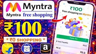 Myntra ₹100 free shopping 🛍️Myntra free shopping | Zingoy X Flipkart republic day free shopping ₹100