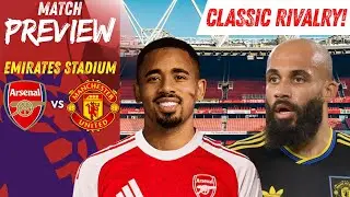 Arsenal vs Man United | A Huge Weekend for Both &ndash; Preview