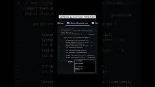 Java Program To Compute quotient and remainder.