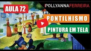 PONTILHISMO - #AULA72 - Pollyanna Ferreira