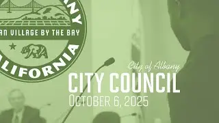 Albany City Council - Oct. 6, 2025