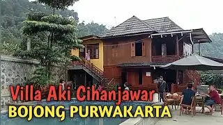 Villa Aki Cihanjawar Desa Cihanjawar Kec. Bojong Kab. Purwakarta.