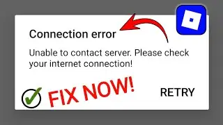 How to fix Roblox Connectio Error problem || Roblox server connection issues