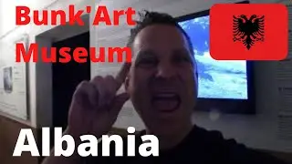 🇦🇱  Bunk'Art: NUCLEAR BUNKER Transformed into Museum/Gallery  {Budget Travel Tirana, ALBANIA}