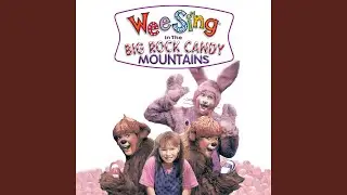 The Big Rock Candy Mountains