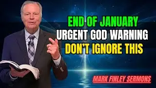 Mark Finley Sermons - End-of-January Warning: God&rsquo;s Message Many Believers Are Ignoring