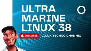 UltraMarine Linux 38 First Look | Linux Techno