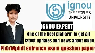 IGNOU PhD/Mphill Entrance Exam Question Paper , Complete details about PhD/Mphill exam pattern