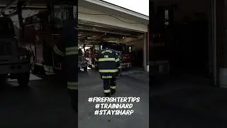 🔥 3 Tips to Become a Better Firefighter 🔥 #firefighter #firefightertip #firefightertraing