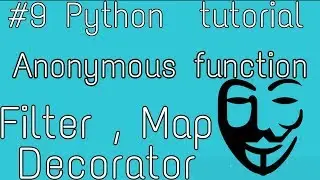 #9 full python programming course for beginners | What is Anonymous and Decorator function