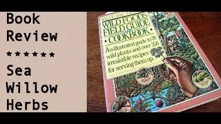 Book Review: Wild Foods Field Guide and Cookbook