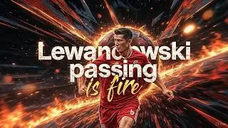 Lewandowski passing is 🔥 