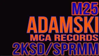 M25 - ADAMSKI