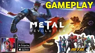 Metal Revolution : Android/ios Gameplay,Metal Revolution Mobile Version Gameplay,All Heroes Fighting