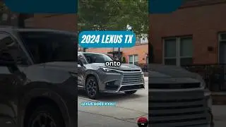 2024 Lexus TX: The Ultimate Luxury SUV Unveiled!