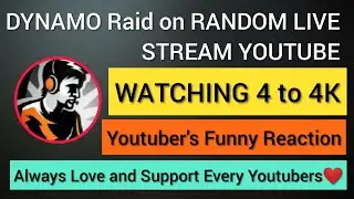 Dynamo Raid on Random YouTubers | Watching 4 to 4K | Dynamo Gaming | PUBG MOBILE