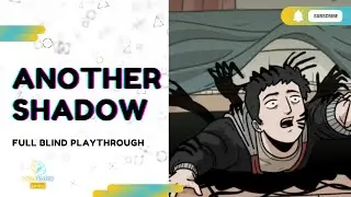 Another Shadow (Dark Dome Games) - Full Blind Playthrough - plus premium content bonus scene