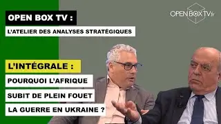 L'AFRIQUE et la GUERRE en UKRAINE ? Alain Juillet reçoit Emmanuel Dupuy