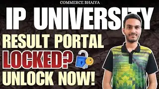 HOW TO UNLOCK IPU RESULT PORTAL? | Commerce Bhaiya