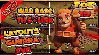 Layouts cv6 top 15 guerra com link 2021 / Top15 War Base Th 6 + link | CLASH OF CLANS