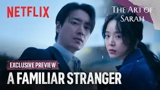 [Preview] Bruised face, suspicious story | The Art of Sarah | Netflix [ENG SUB]