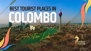 Top 10 Best Tourist Places in Colombo 🇱🇰 | Colombo Travel Guide 2025 | Ceylon Tour Link