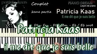 Il me dit que je suis belle - Patricia Kaas - Le&ccedil;on de piano