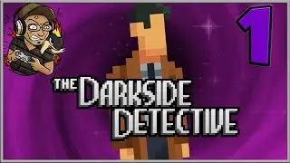 The Darkside Detective - Part 1: That's A Nice Shooner!