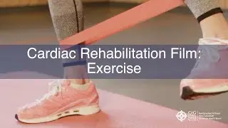 BCUHB Cardiac Rehabilitation: Physical Activity and Exercise (English Subtitles)