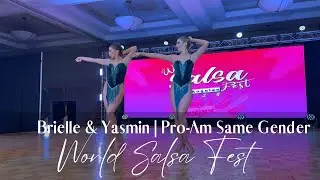 Brielle Friedman & Yasmin Kofman | Pro-Am Same Gender |  World Salsa Fest 2024