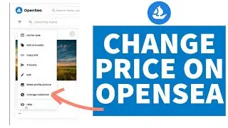 How to Change Price on Opensea | Reset Price on Opensea