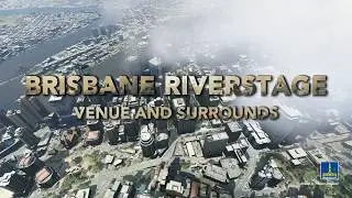 Brisbane Riverstage fly-through